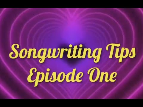 Writing a Song | Song writing Tips Episode One