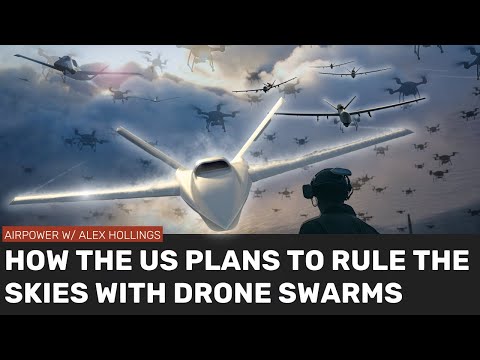 How America intends to use DRONE SWARMS to own the skies