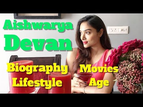 Aishwarya Devan Biography | Age | Height | Measurements | Family and Movies