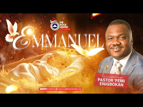 Sunday Service: Emmanuel - Ministering Pst 'Femi ENIGBOKAN