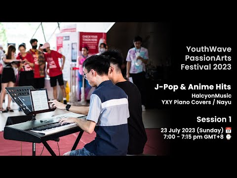 🔴Session 1: @HalcyonMusic @ J-Pop & Anime Hits | YouthWave PassionArts Festival 2023