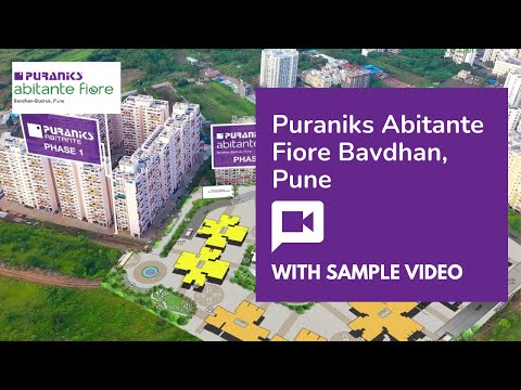 Puraniks Abitante Fiore Bhavdhan, Pune |  Live 2 BHK Sample Flat Video