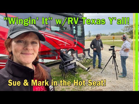 RV Texas Y'all "Wingin It" Episode with Full Time RVers Sue & Mark of Our Journey In Myles | EP266