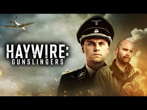 Haywire: Gunslingers | Full War Movie