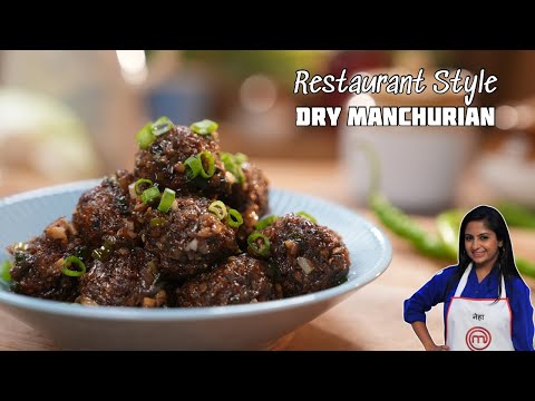 Restaurant Style Veg Manchurian Dry - PERFECT Appetiser | मंचुरीयन ड्राय बनाये घर पर आसनी से