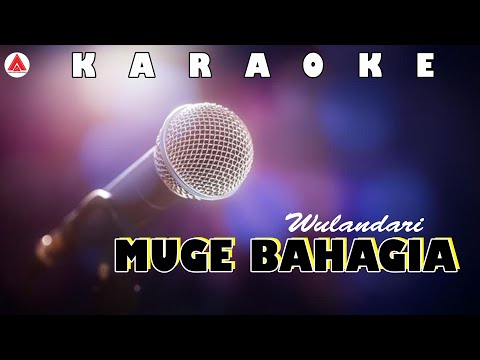 Wulandari - Muge Bahagia (KARAOKE)