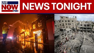 News tonight: Latest on L.A. fires, Israel-Hamas ceasefire talks | LiveNOW from FOX