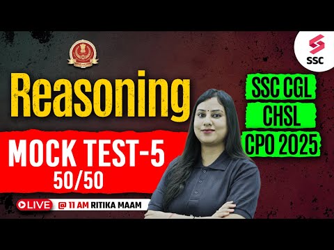 REASONING MOCK TEST for SSC CGL/CHSL/CPO 2025 #5 | BY RITIKA MAAM