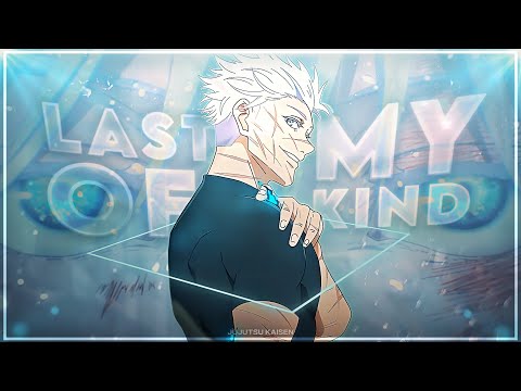 Gojo Satoru - Last Of My Kind [Edit/AMV]!