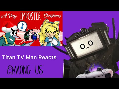 "MARIA LOOK OUT!" | Titan TV Man Reacts to Among Us on the Ark (Ep6)