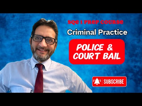 SQE 1 - Police and Court Bail