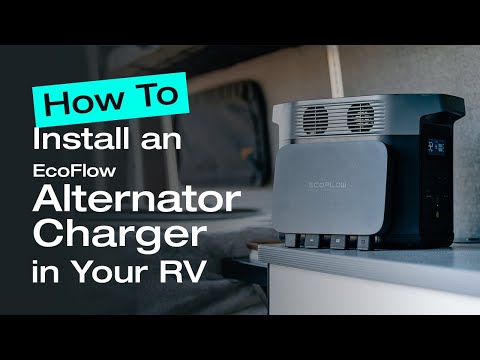 How to Install an EcoFlow 800W Alternator Charger in Your RV: Step-by-Step Guide