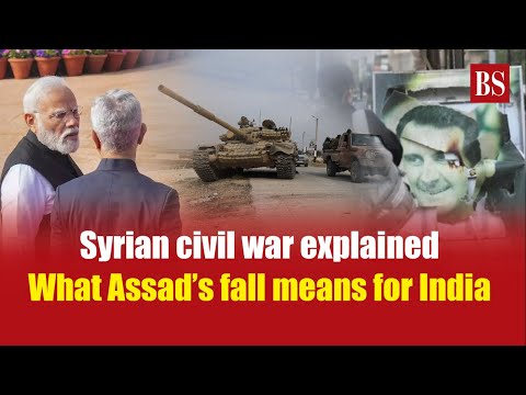 Syrian civil war explained: What Assad’s fall means for India | Syrian crisis | World news