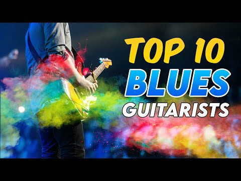 Top 10 Blues Guitarists Of All Time