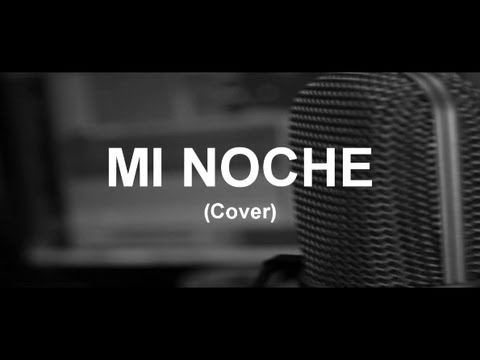 Mi Noche, Reykon Ft. Kannon - Cristian Osorno (Cover)