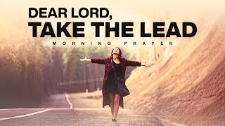 Allow God To Lead You (THIS CHANGES EVERYTHING) | A Blessed Morning Prayer To Start Your Day