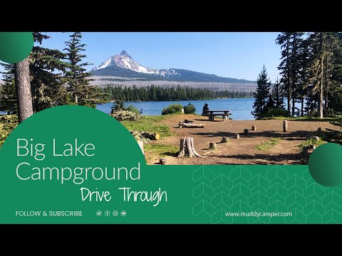 Big Lake Campground Drive Through - Hood Recreation Area, Willamette National Forest, Oregon