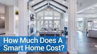 How Much Does a Smart Home Cost?