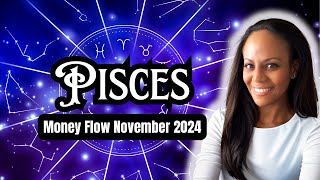 PISCES: Your Money & Career Reading for November 2024