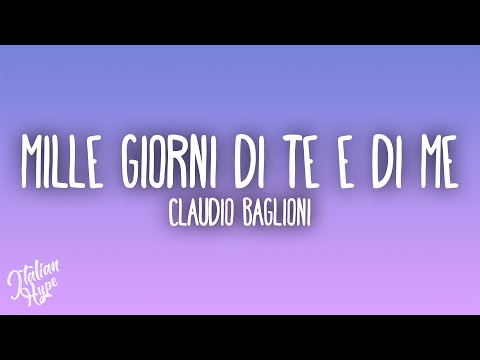 Claudio Baglioni - Mille giorni di te e di me