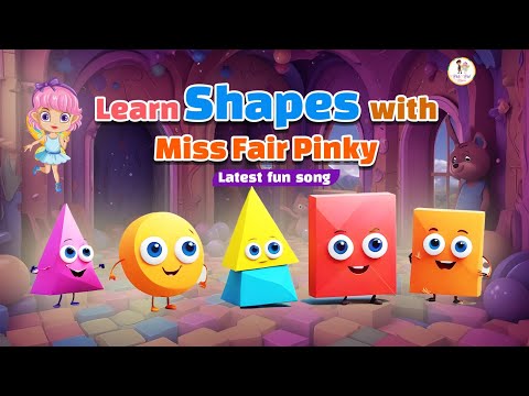 Learn Shapes with Miss Fair Pinky | Fun & Educational Kids Video #kidsmusic #toddlersongs