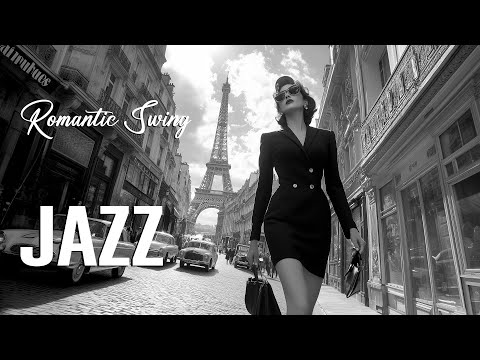 Romantic Swing Jazz 🎶 Parisian Streets in the 1930s-1940s | A Classic Journey with Timeless Melodies