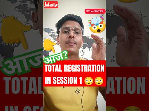 Total Number of Registrations in JEE Mains 2025 🤯| Total Registration in Jee Mains|Correction Window