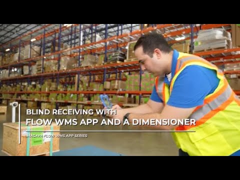 Flow WMS App: Blind Receiving with the App and a Dimensioner