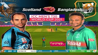 Live : T20 World Cup 2021 | Bangladesh vs Scotland | Ban Vs Sco |  Live Score & Commentary