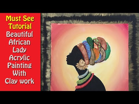 African Lady Acrylic Painting With Clay Work | Clay on canvas | Air dry clay work on canvas