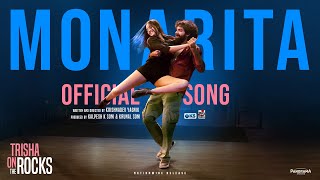 Monarita Song | Trisha On The Rocks | Binny Sharma | Janki B, Ravi G| Krishnadev Y | 21st June 2024