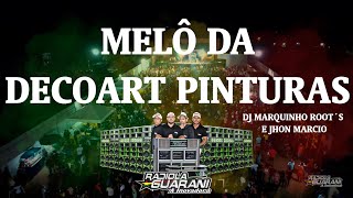 04   MELO DA DECOART PINTURAS   WHATS MY NAME   TUKSS WEAR   DJ MARQUINHO ROOT´S E JHON MARCIO