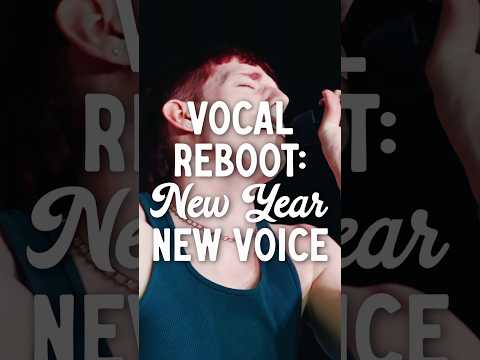 VOCAL REBOOT: New Year, New You #voice #singing #singer #voicelessons #vocalcoach #music #shorts