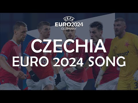 Czechia EURO 2024 Song