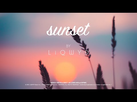 LiQWYD - Sunset [Official]