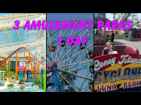 3 Amusement Parks In A Day Coney Island Brooklyn NY, American Dream Mall- East Rutherford NJ,￼