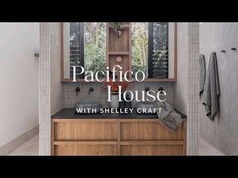 Pacifico House by Shelley Craft | Episode 2: Master Bedroom and Ensuite Reveal