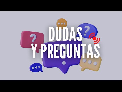 LIVE | Dudas y preguntas | Vuestro turno