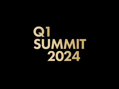 Q1 Summit 2024