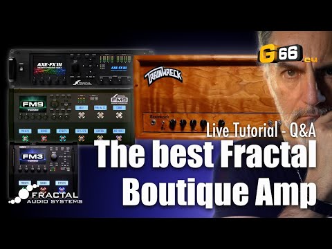 The best Fractal Boutique Amp - Live Tutorial Q&A