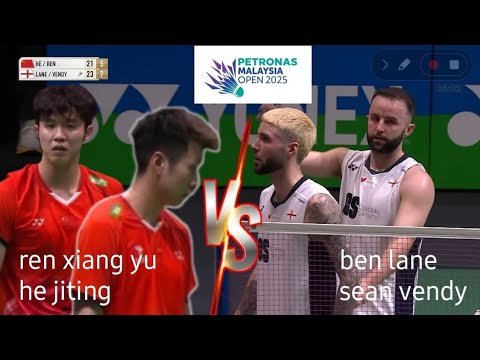 R32 : REN/HE JITING VS BEN LANE/SEAN VENDY | MALAYSIA OPEN 2025