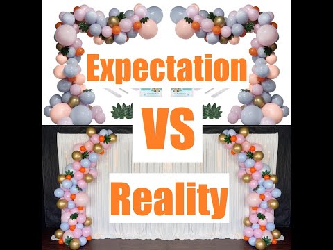 Expectation vs Reality | Balloon Garland | DIY How To | Tutorial