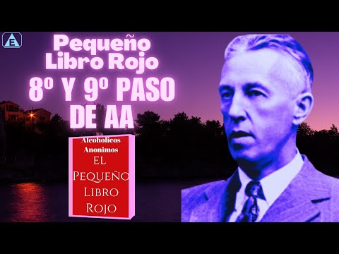 8º y 9º Paso de AA: Relaciones Interpersonales / Pequeño Libro Rojo / #alcoholicosanonimos