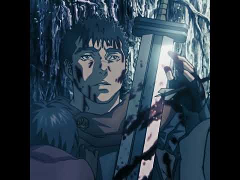 Berserk - Aglow「AMV/EDIT」