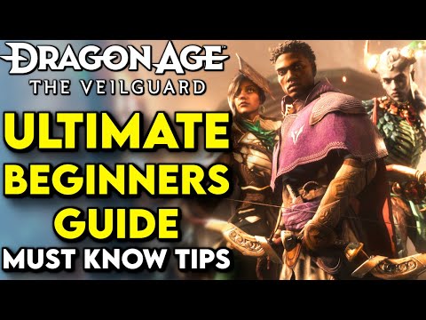 ULTIMATE Beginners Guide To Dragon Age Veilguard! - Dragon Age The Veilguard Tips And Tricks