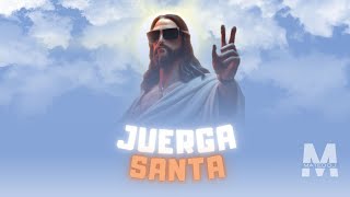 MATEO DJ - JUERGA SANTA