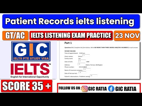 Boost Your Ielts Listening Skills With This Patient Records Practice Test | 23 Nov | Gt/AC #gicratia