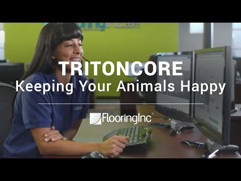 TritonCORE by Flooring Inc.: Keep Your Animals Happy