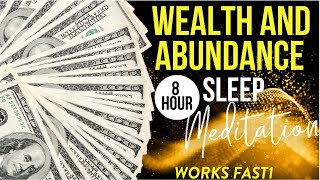 Wealth + Abundance Sleep Meditation | MANIFEST MONEY WHILE YOU SLEEP [Works Fast!]