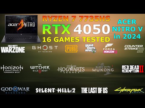 Acer Nitro V : Ryzen 7 7735HS RTX 4050 - Test in 16 Games